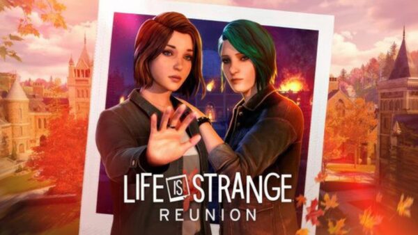 Life is Strange: Reunion công bố cấu hình PC, yêu cầu RTX 4080 hoặc Radeon 7900 XTX cho thiết lập cao nhất